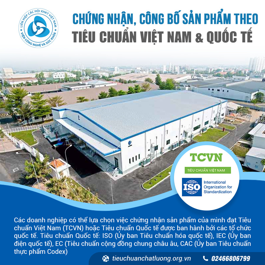 Hỗ trợ, chứng nhận, công bố sản phẩm theo tiêu chuẩn Việt Nam & Quốc Tế